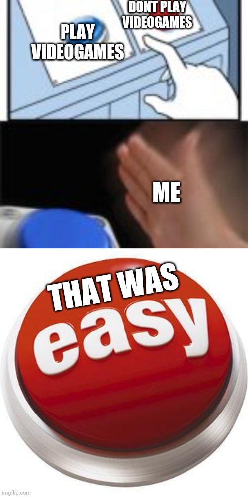 blue button meme generator