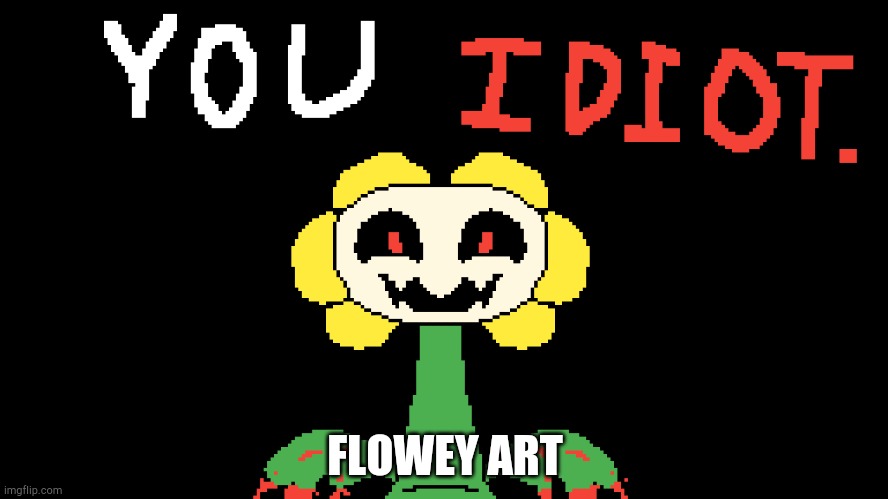 This is a pixel drawing I made. Based on UNDERTALE's Flowey - Imgflip