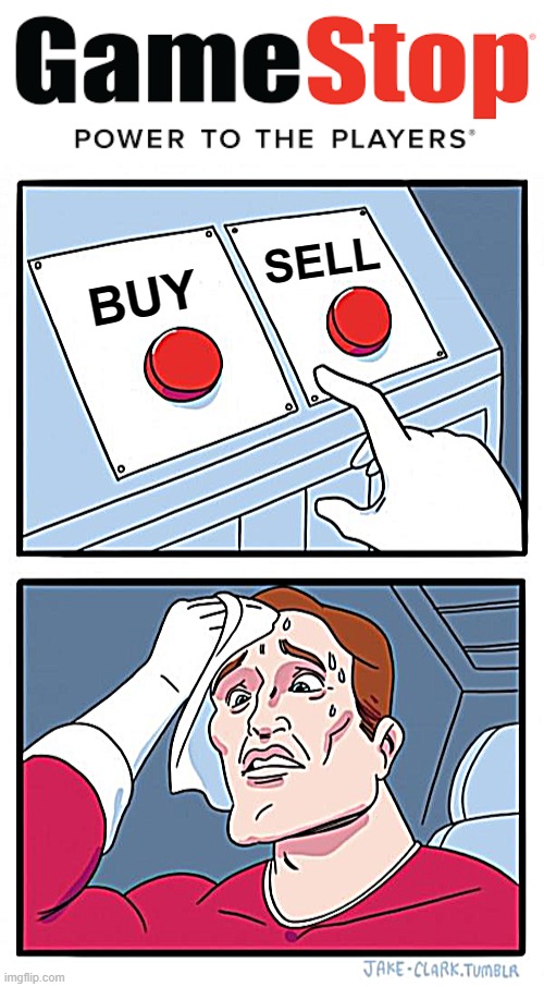 Stock market decissions | SELL; BUY | image tagged in memes,two buttons | made w/ Imgflip meme maker