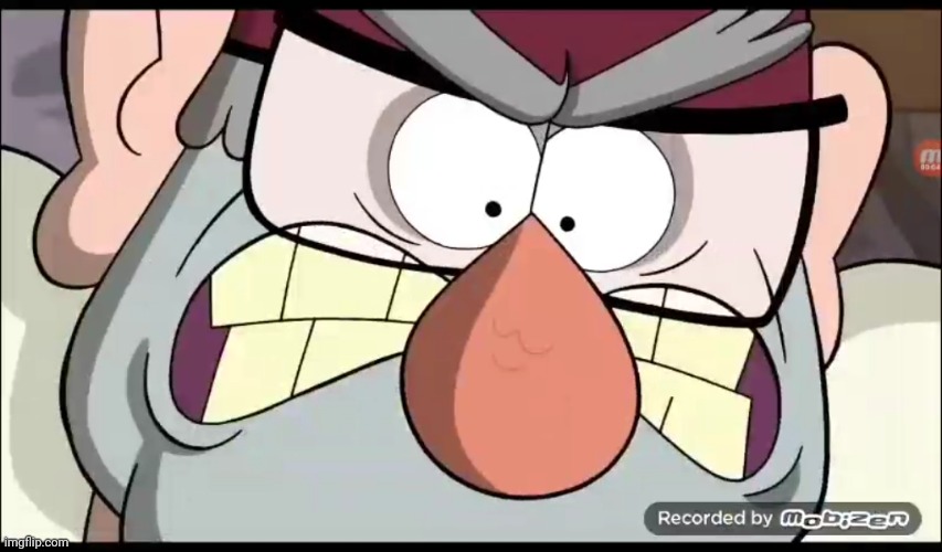 Mad Angry Grr Stan | image tagged in gravity falls,mad angry grr stan | made w/ Imgflip meme maker