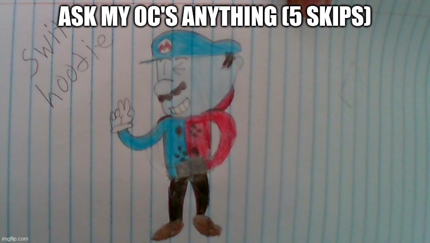 ASK MY OC'S ANYTHING (5 SKIPS) | made w/ Imgflip meme maker