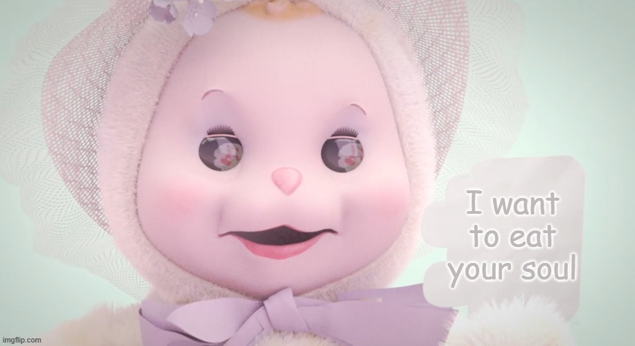 Please offer up your souls to Smol Bebe. | I want to eat your soul | made w/ Imgflip meme maker