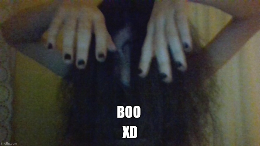 Booooo | XD; BOO | image tagged in high af,smoking weed,scary | made w/ Imgflip meme maker