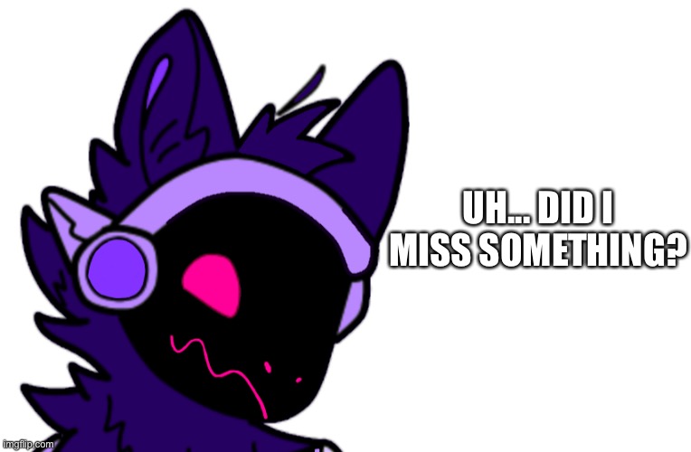 All I see are “repost but add more chaos” and memes about “no need to get aggressive” | UH... DID I MISS SOMETHING? | made w/ Imgflip meme maker