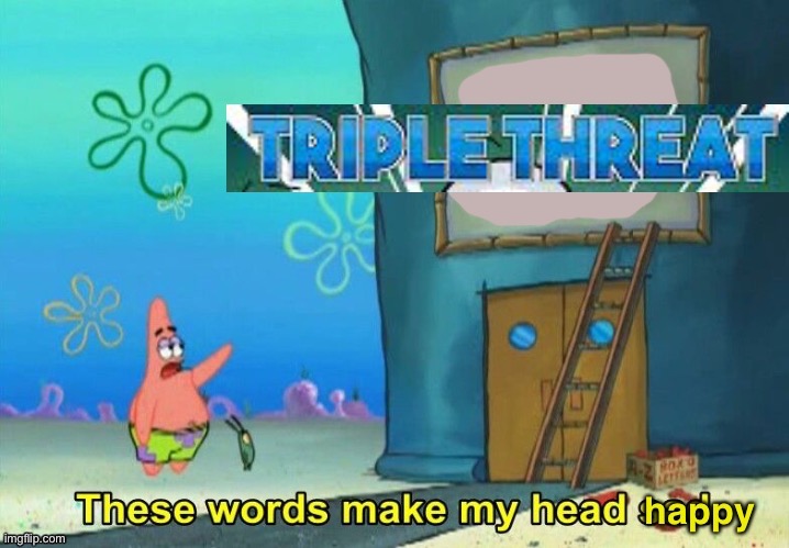 I submitted this in gaming and it got unfeatured :/ | image tagged in henry stickmin,spongebob,patrick star,triple threat,ellie rose,charles calvin | made w/ Imgflip meme maker