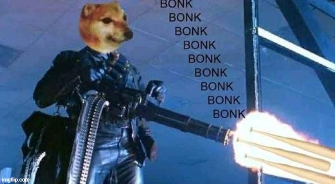 Bonk Bonk Bonk Bonk Bonk | image tagged in bonk bonk bonk bonk bonk | made w/ Imgflip meme maker