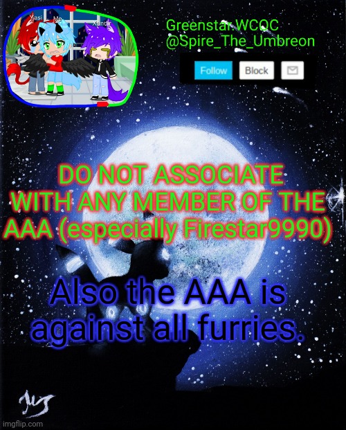 Spire announcement (Greenstar.WCOC) | DO NOT ASSOCIATE WITH ANY MEMBER OF THE AAA (especially Firestar9990); Also the AAA is against all furries. | image tagged in spire announcement greenstar wcoc | made w/ Imgflip meme maker