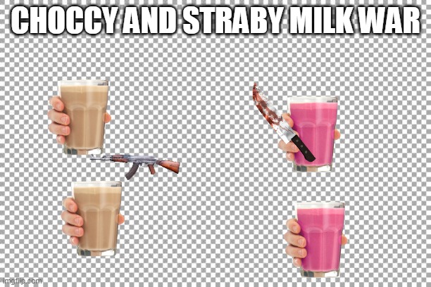 Free | CHOCCY AND STRABY MILK WAR | image tagged in free,memes,funny,choccy milk,straby milk,funny memes | made w/ Imgflip meme maker
