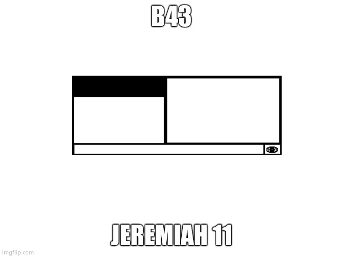 MPAA Movie Rating | B43; JEREMIAH 11 | image tagged in mpaa movie rating | made w/ Imgflip meme maker