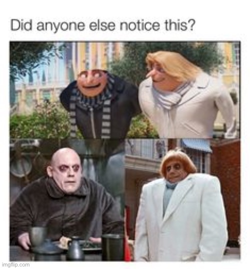 . | made w/ Imgflip meme maker