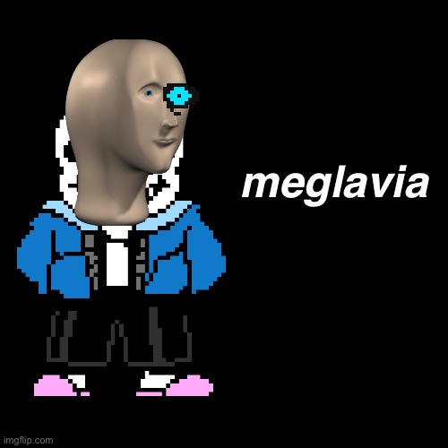 Saw an argument in the comments then I hatched an idea | meglavia | image tagged in undertale,sans undertale,meme man,megalovania,songs,memes | made w/ Imgflip meme maker