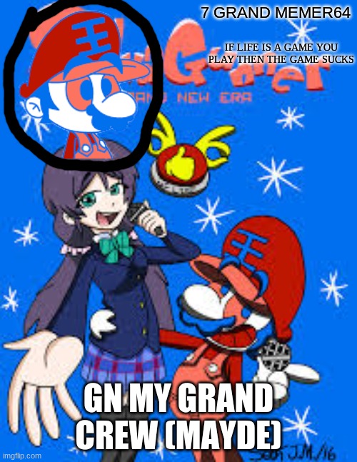 GN MY GRAND CREW (MAYDE) | made w/ Imgflip meme maker