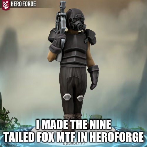 nine tailed fox | I MADE THE NINE TAILED FOX MTF IN HEROFORGE | image tagged in scp,mobile | made w/ Imgflip meme maker