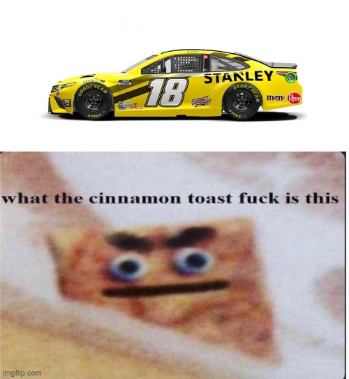 Kyle Busch's Stanley scheme for Phoenix | image tagged in nascar | made w/ Imgflip meme maker