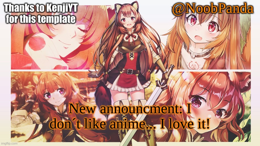 yeetus deletus | Thanks to KenjiYT for this template; New announcment: I don´t like anime... I love it! | image tagged in noobpanda | made w/ Imgflip meme maker