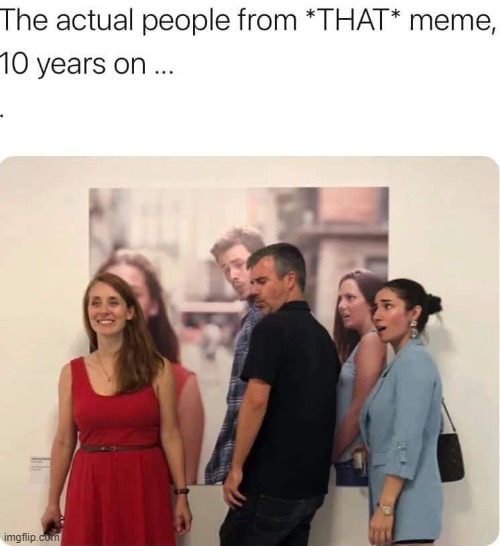 Noice | image tagged in distracted boyfriend,distracted,growing older,growing up,memes about memes,memes | made w/ Imgflip meme maker