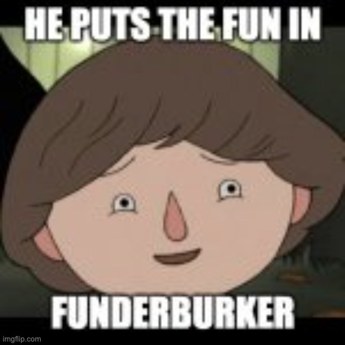 Jason Funderburker Strikes Back! This is a Repost of one of my first memes! | image tagged in repost,over the garden wall,jason funderburker | made w/ Imgflip meme maker