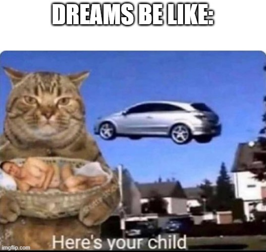 felt like this last night |  DREAMS BE LIKE: | image tagged in dont read my tags,never gonna give you up,never gonna let you down | made w/ Imgflip meme maker