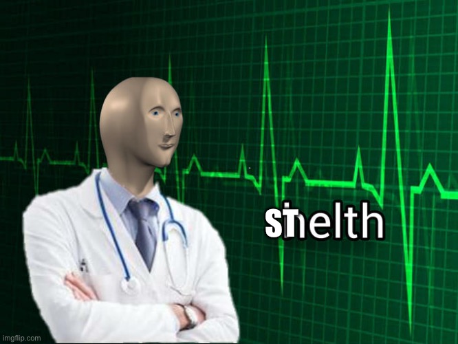 Stonks Helth | ST | image tagged in stonks helth | made w/ Imgflip meme maker