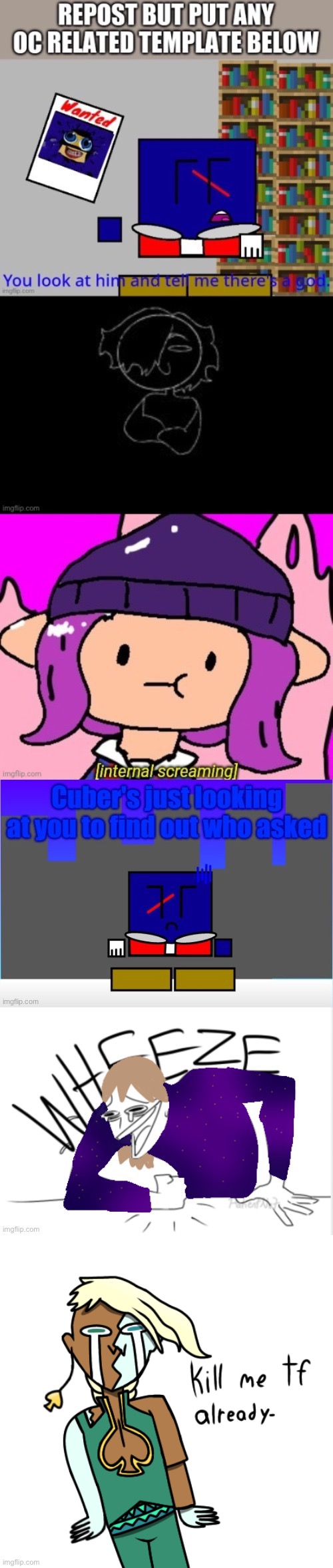 image tagged in kill me tf already | made w/ Imgflip meme maker