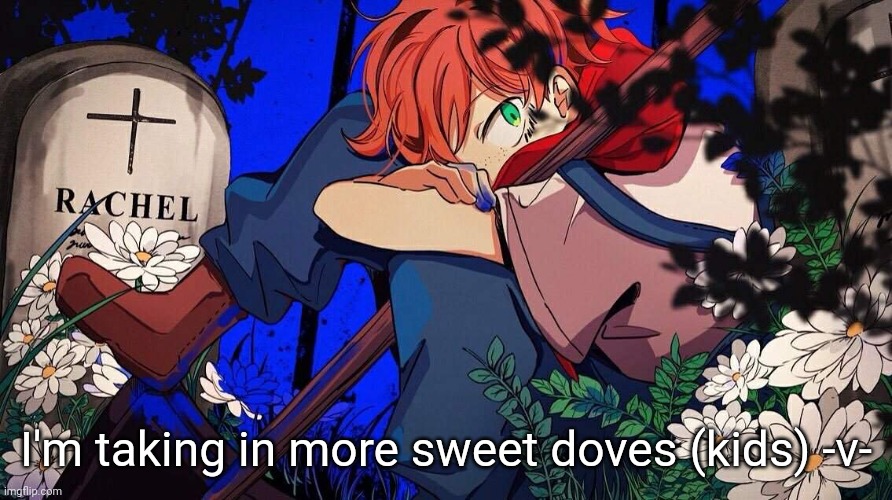 I'm taking in more sweet doves (kids) -v- | made w/ Imgflip meme maker