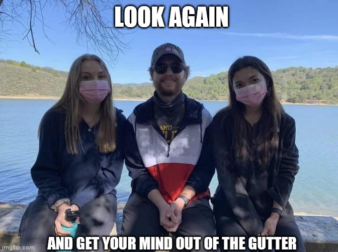 Get your mind out of the gutter! |  LOOK AGAIN; AND GET YOUR MIND OUT OF THE GUTTER | image tagged in what are you looking at,made you look,funny,funny memes,funny meme,brimmuthafukinstone | made w/ Imgflip meme maker