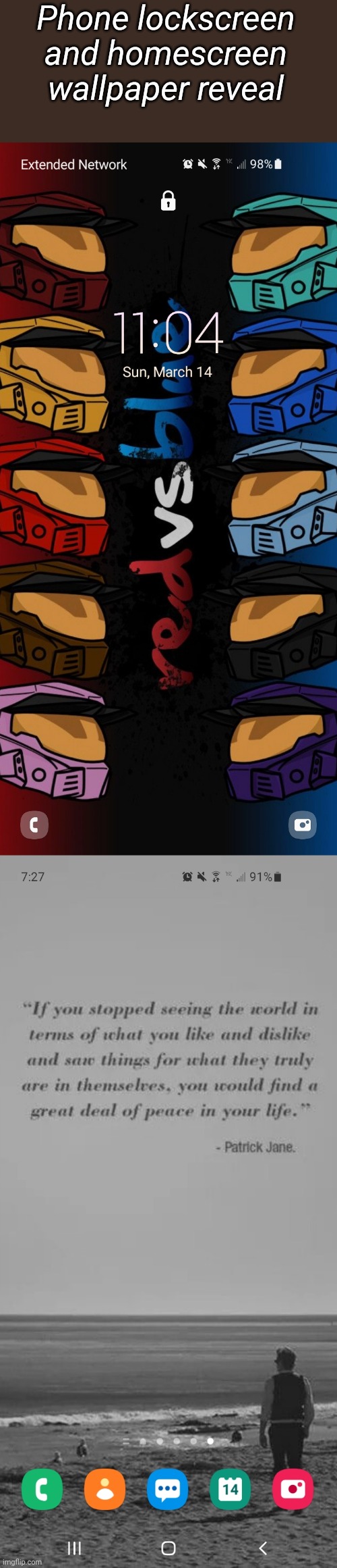 Phone lockscreen and homescreen wallpaper reveal | made w/ Imgflip meme maker