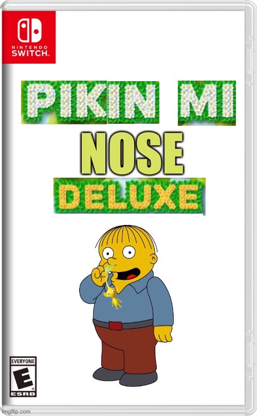 image tagged in nintendo switch,blank switch game,nose pick,ralph wiggum | made w/ Imgflip meme maker