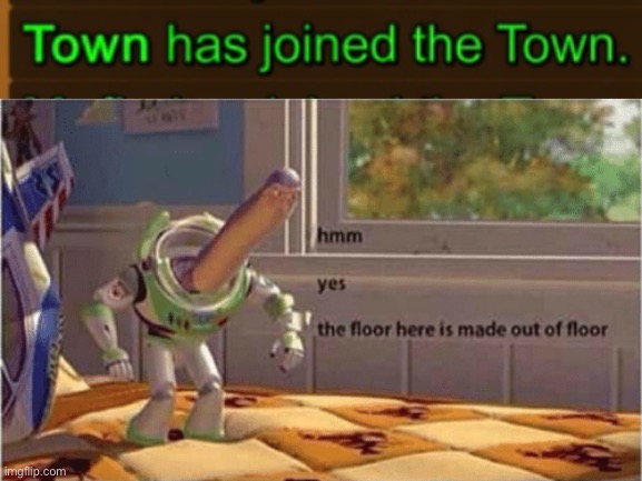 image tagged in hmm yes the floor here is made out of floor | made w/ Imgflip meme maker