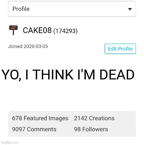 Overbaked | YO, I THINK I'M DEAD | made w/ Imgflip meme maker