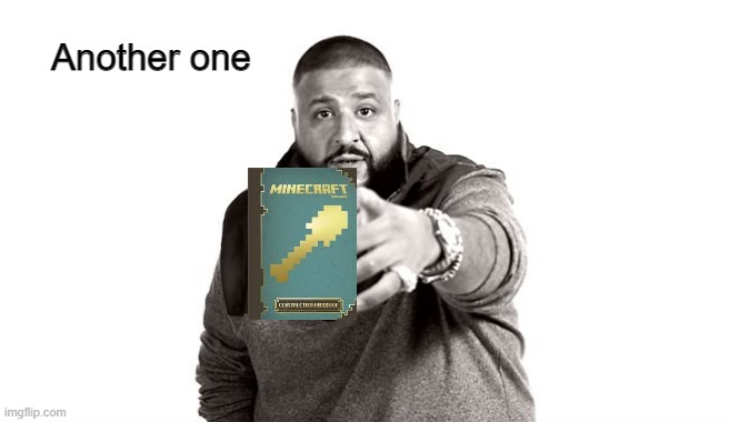 Another one | image tagged in dj khaled another one | made w/ Imgflip meme maker
