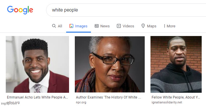 white | image tagged in google | made w/ Imgflip meme maker