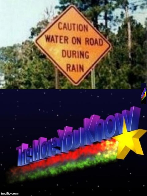 The more you know, the safer you'll be! | image tagged in caution,the more you know | made w/ Imgflip meme maker
