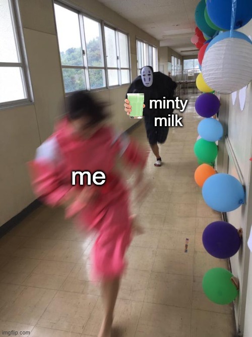 Black chasing red | me minty milk | image tagged in black chasing red | made w/ Imgflip meme maker