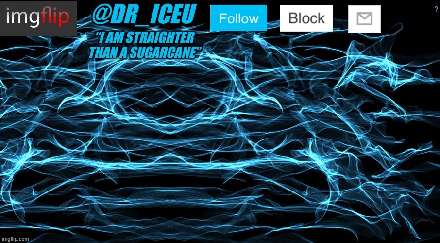 Dr_Iceu/Dr_Icu Cyber Template | image tagged in dr_iceu/dr_icu cyber template | made w/ Imgflip meme maker