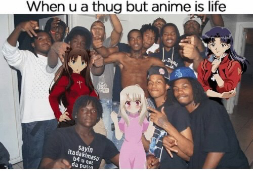 High Quality anime but thug Blank Meme Template