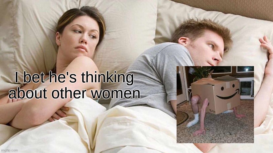 cursed stream or all idk | I bet he's thinking about other women | image tagged in memes,i bet he's thinking about other women | made w/ Imgflip meme maker