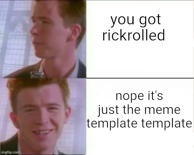 rickrolls Memes & GIFs - Imgflip