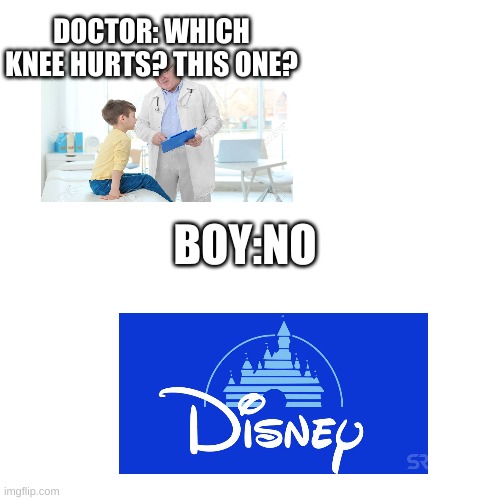 Blank Transparent Square | DOCTOR: WHICH KNEE HURTS? THIS ONE? BOY: NO | image tagged in memes,blank transparent square | made w/ Imgflip meme maker