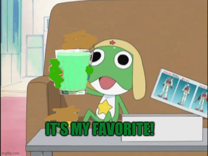 Sgt frog wants minty milk! | IT'S MY FAVORITE! | image tagged in sgt frog,minty milk,st patrick's day,anime,frogs | made w/ Imgflip meme maker