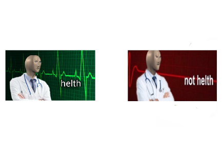 High Quality helth vs not helth Blank Meme Template