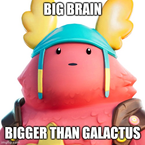 Guff | BIG BRAIN BIGGER THAN GALACTUS | image tagged in guff | made w/ Imgflip meme maker