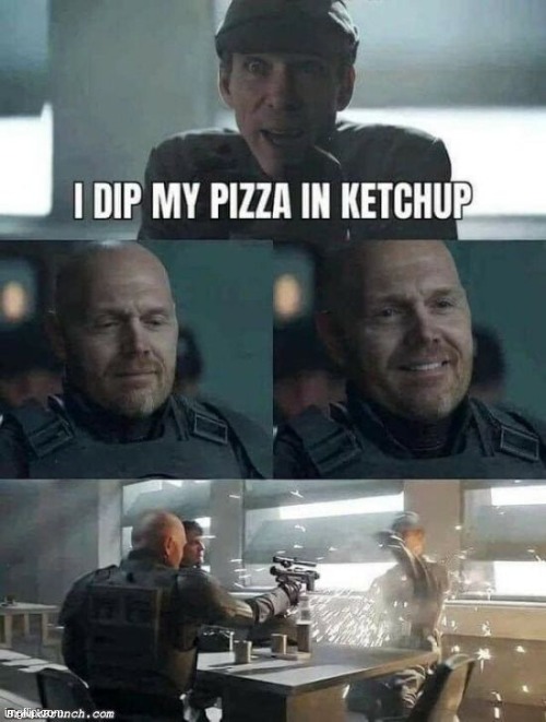 i dip my pizza | image tagged in pizza | made w/ Imgflip meme maker