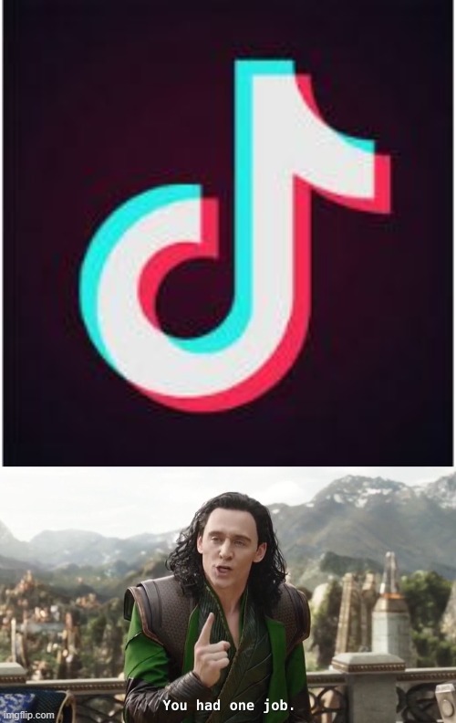 Kill it | image tagged in tik tok,you had one job just the one | made w/ Imgflip meme maker