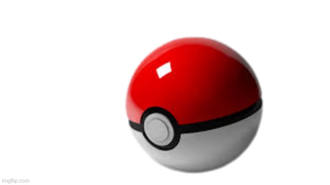 Pokeball 3D! - Imgflip