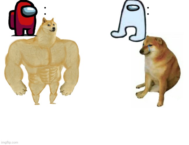 More drawing skillz | :; : | image tagged in memes,buff doge vs cheems | made w/ Imgflip meme maker
