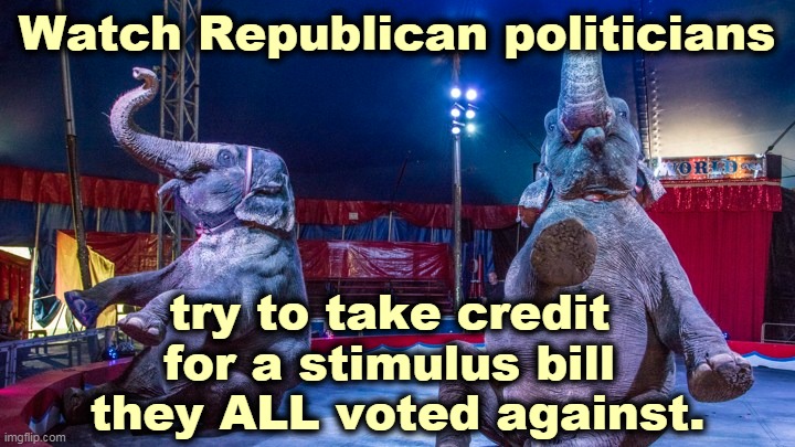 Biden asked for bi-partisanship. Republicans refused. Now they're trying to take credit for a program they tried to kill. | Watch Republican politicians; try to take credit 
for a stimulus bill 
they ALL voted against. | image tagged in biden,good,republicans,stupid | made w/ Imgflip meme maker