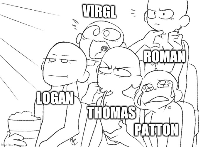 The sides watching a movie would be like: | VIRGL; ROMAN; LOGAN; PATTON; THOMAS | image tagged in draw the squad | made w/ Imgflip meme maker