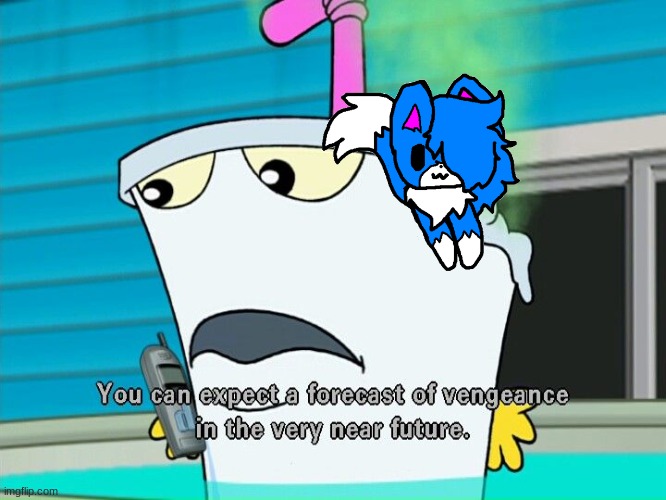 hey look, Cloud's on Master Shake | image tagged in you can expect a forecast of vengeance in the very near future | made w/ Imgflip meme maker