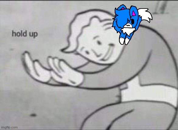 That's not very uwu of you | image tagged in fallout hold up | made w/ Imgflip meme maker